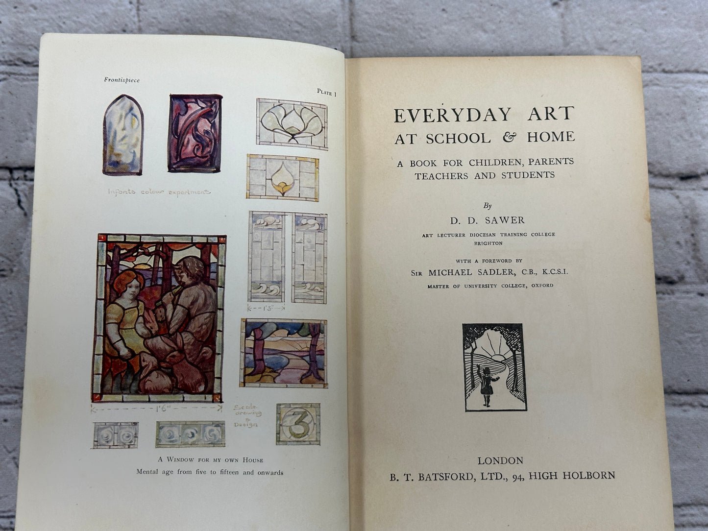 Everyday Art at School & Home by D.D. Sawer [1929]