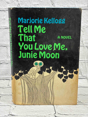 Tell Me That You Love me, Junie Moon