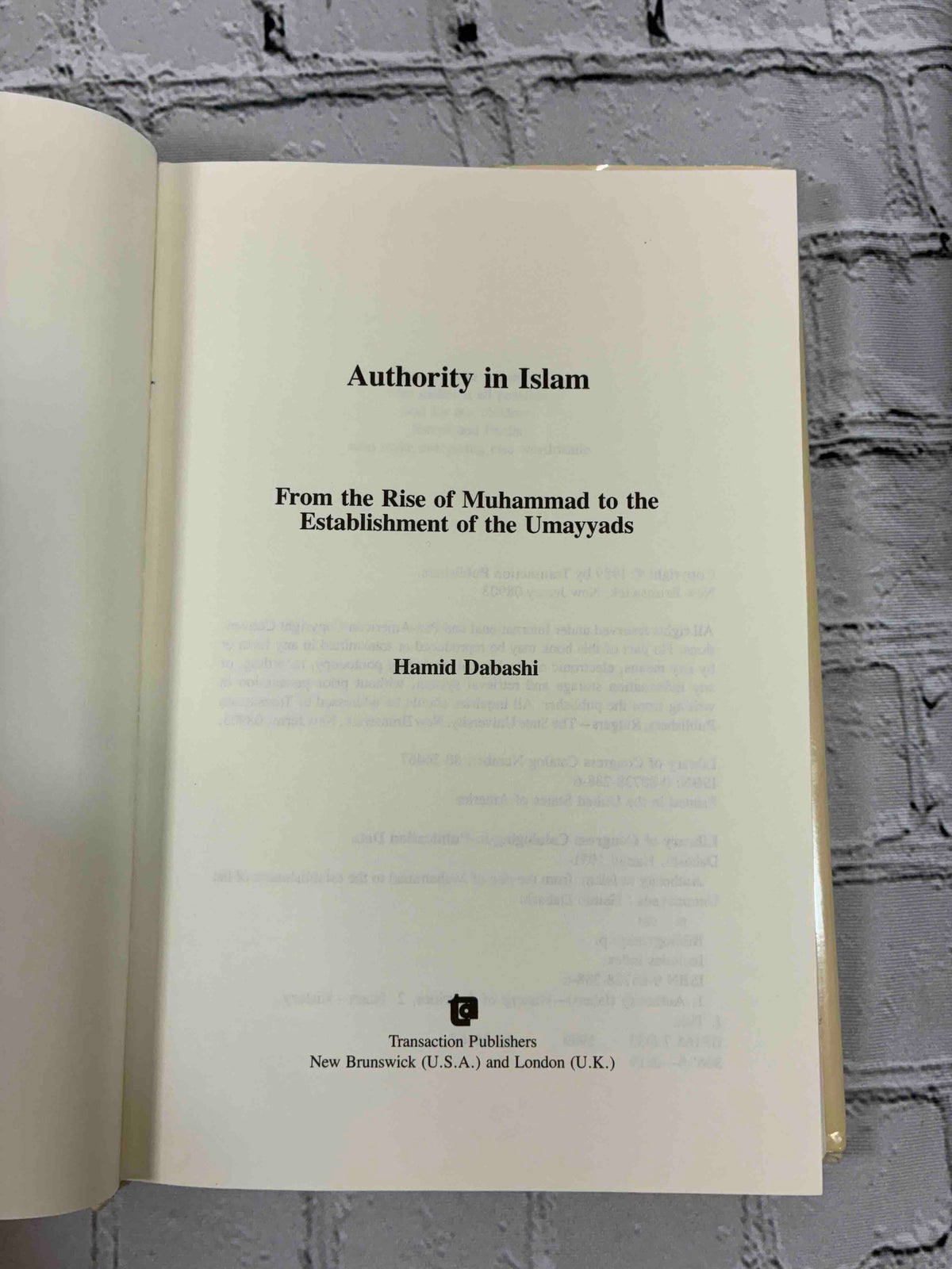 Authority in Islam: From the Rise of Mohammad to the Establishment of the Umayyads