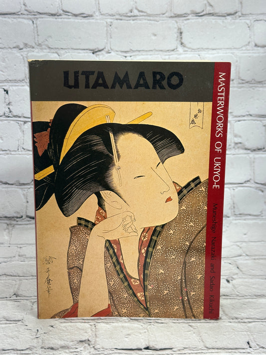 Masterworks of Ukiyo-E: Utamaro by Munesige Narazaki & Kikuchi [1st Ed. · 1972]