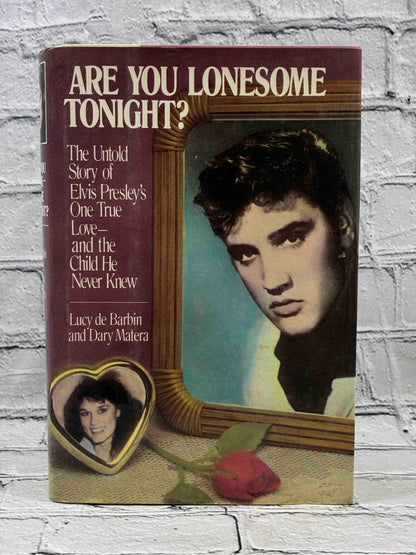 Are You Lonesome Tonight? The Untold Story of Elvis Presley's One True Love and the Child He Never Knew