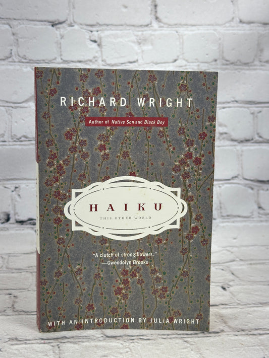 Haiku: This Other World by Richard Wright [1998]