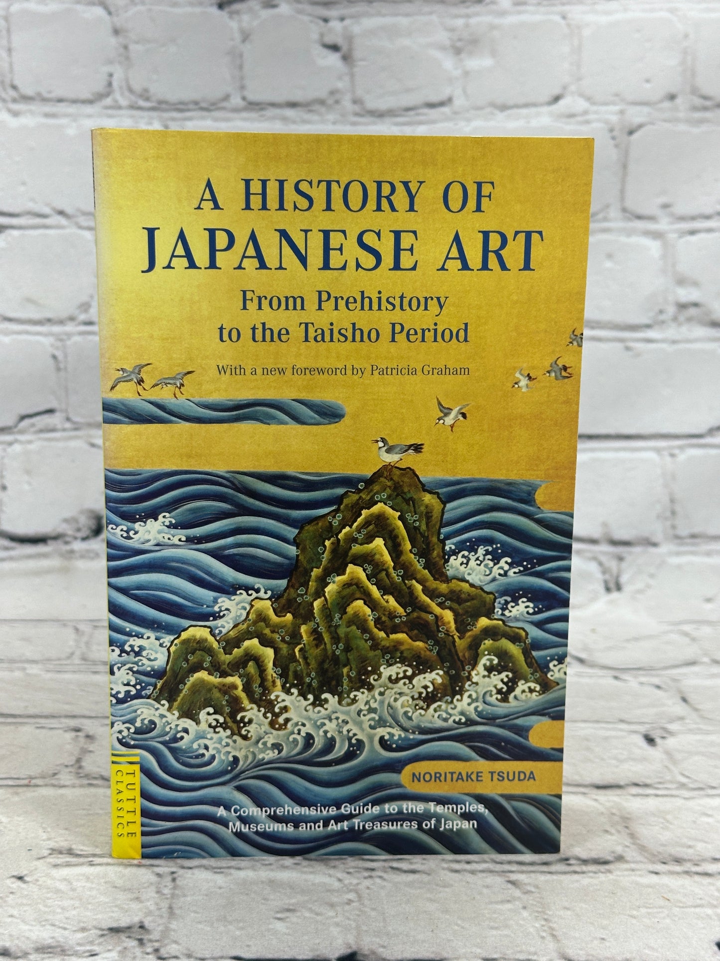 History of Japanese Art: From Prehistory to the Taisho Period by Noritake Tsuda