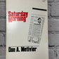 Saturday Morning By Don Metivier [1st Ed· 1987 · 2nd Print · Post Star]