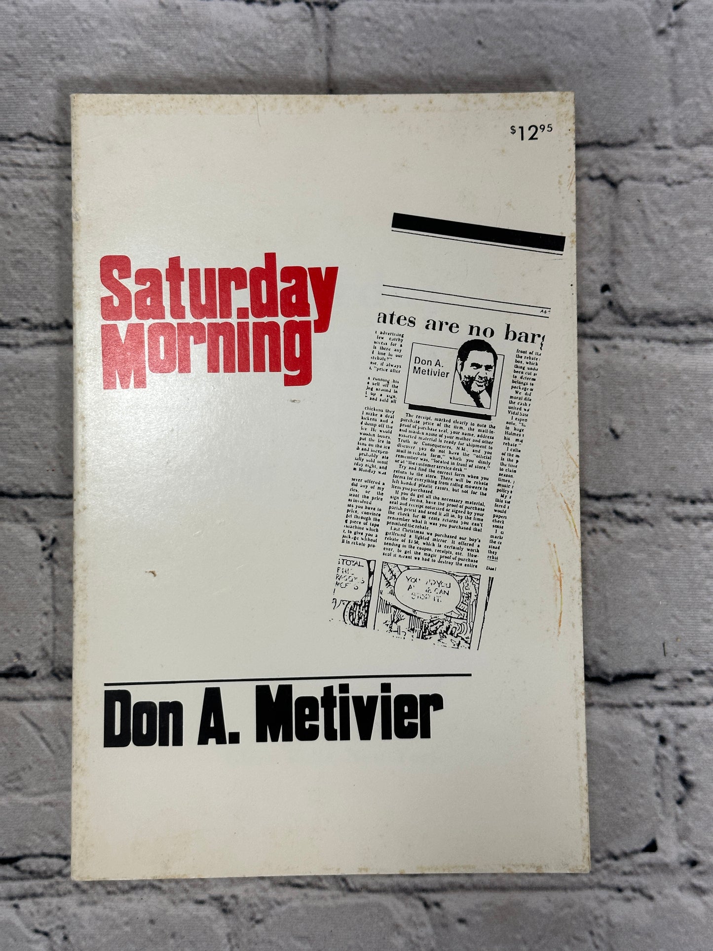 Saturday Morning By Don Metivier [1st Ed· 1987 · 2nd Print · Post Star]