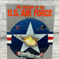 The History Of The U.S. Air Force by David A. Anderton [1981]