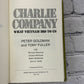 Charlie Company What Vietnam Did to Us by Peter Goldman & Tony Fuller [1st Ed.]