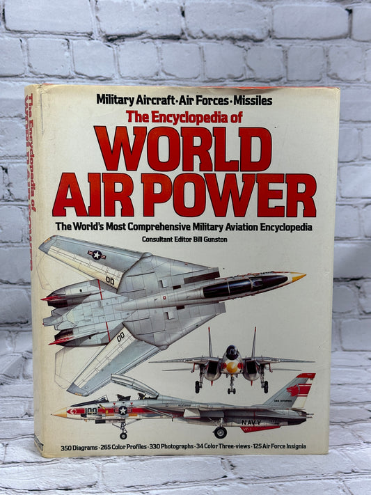 The Encyclopedia Of World Air Power edited by Bill Gunston [1981]