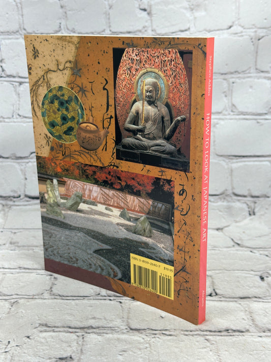 How to Look At Japanese Art by Stephen Addiss [1996]