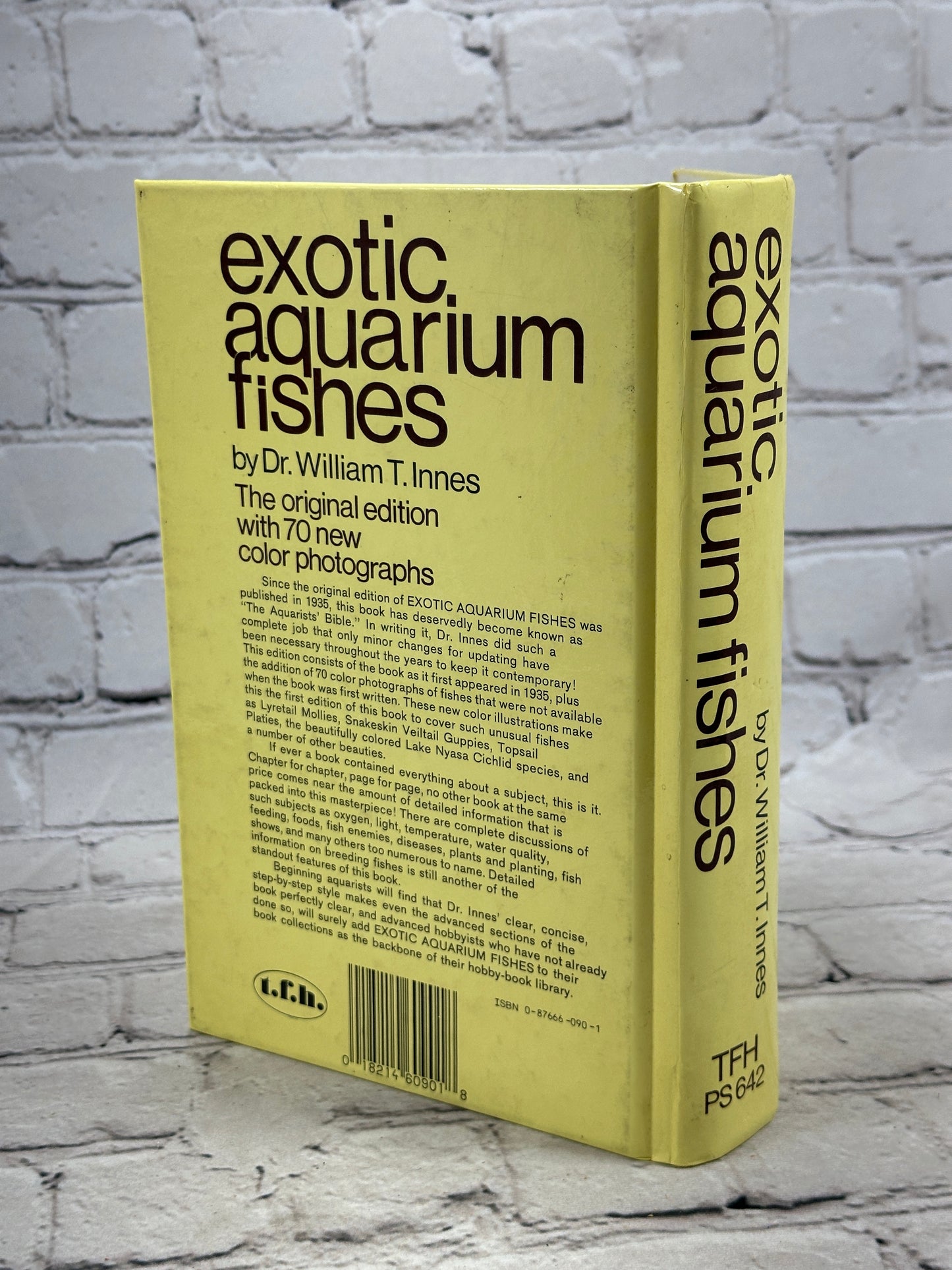 Exotic Aquarium Fishes by Dr. William T. Innes [1979]