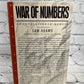 War of Numbers An Intelligence Memoir Sam Adams Col. David H. Hackworth [1st Ed]