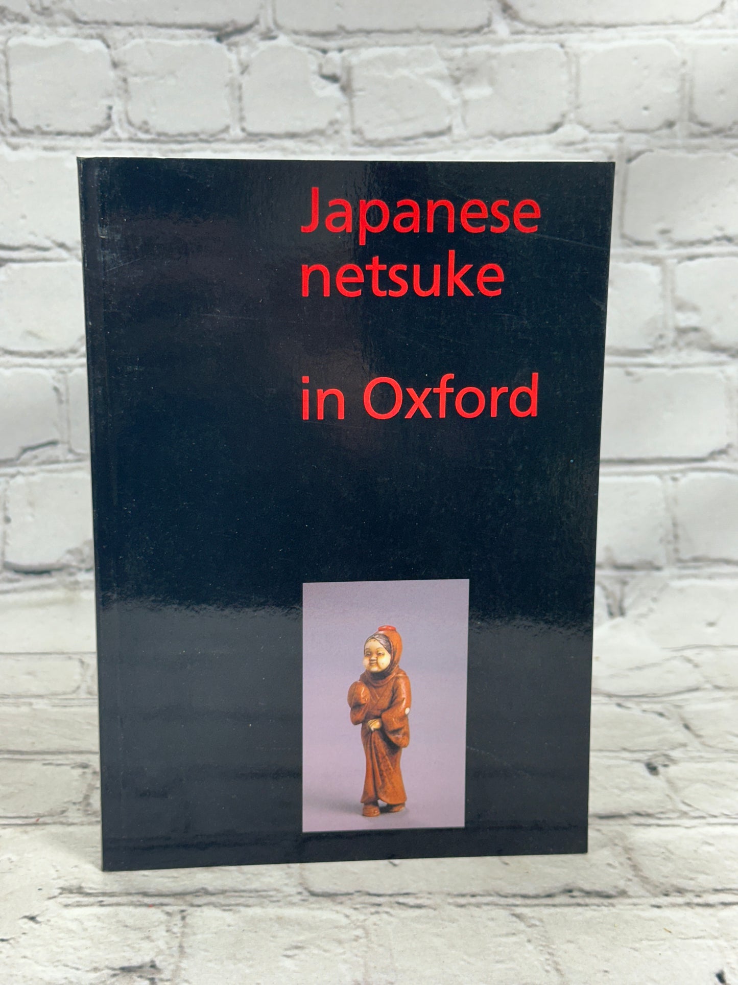 Japanese Netsuke in Oxford by Oliver Impey [1993]