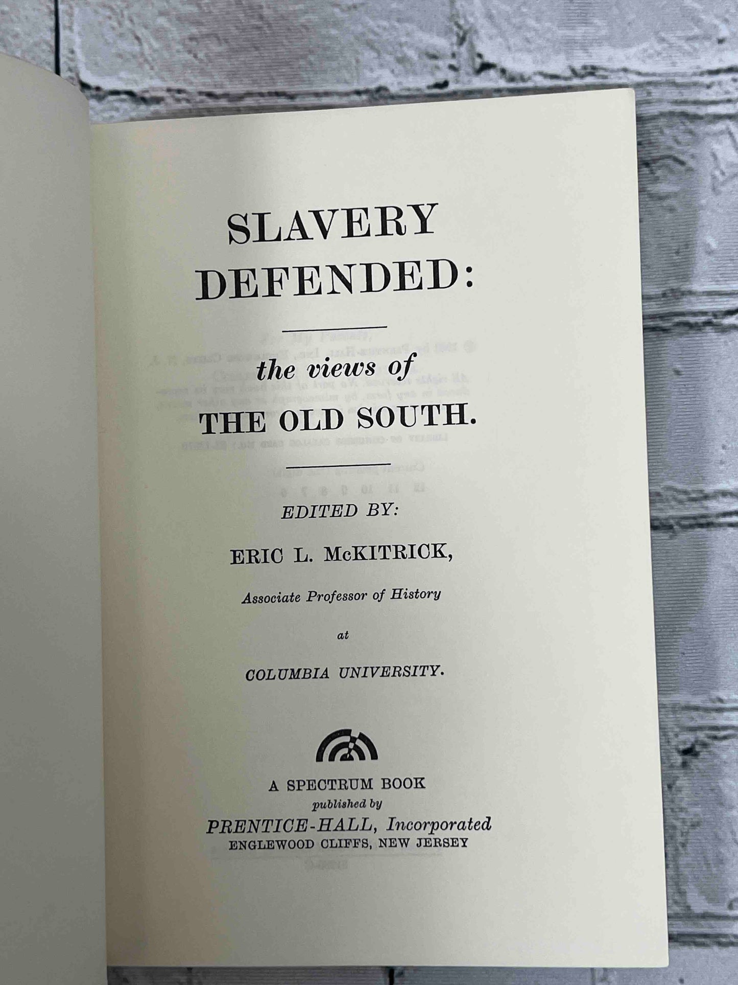 Slavery Defended & Slavery Attacked (2 Book Set)