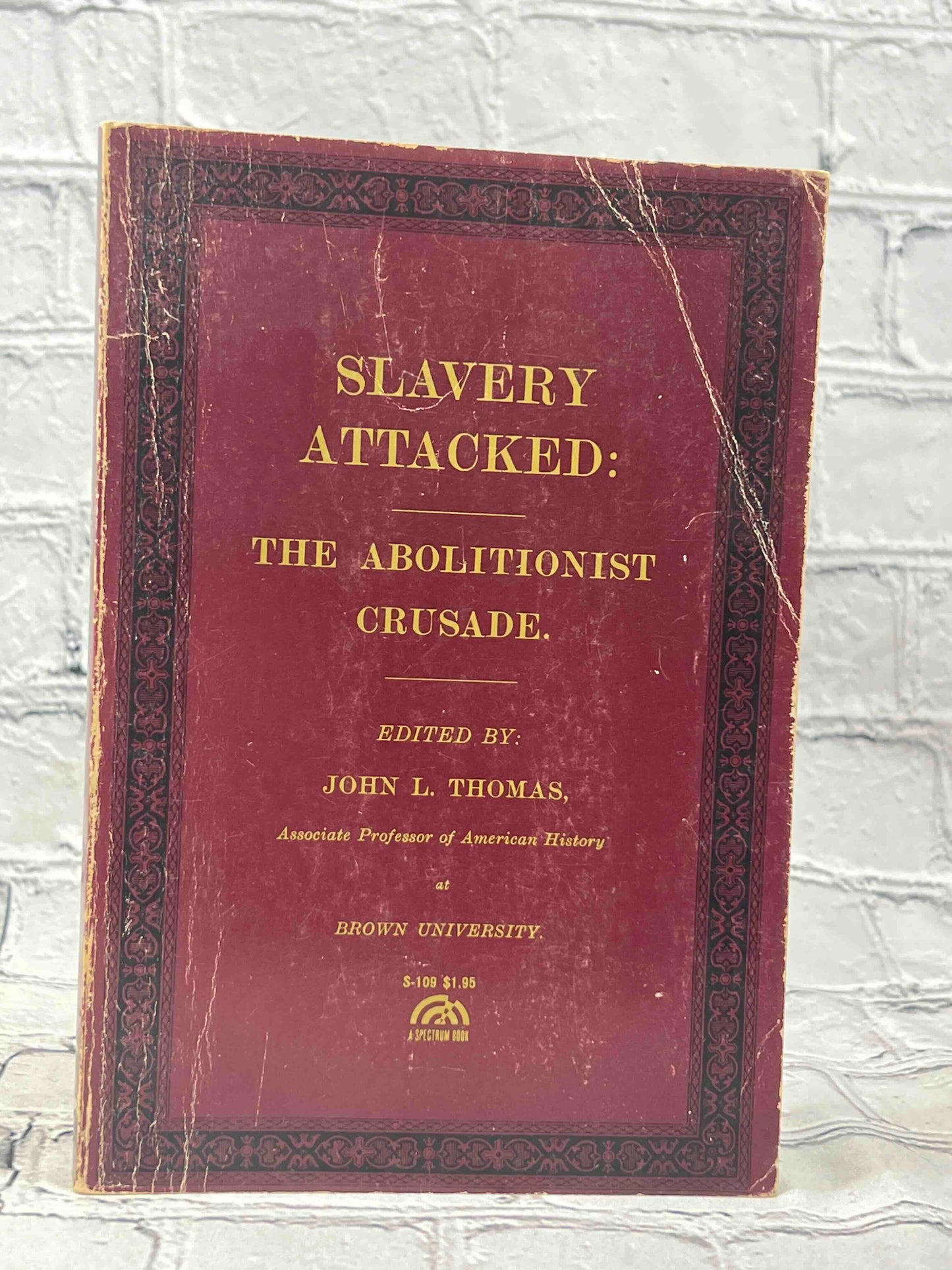 Slavery Defended & Slavery Attacked (2 Book Set)