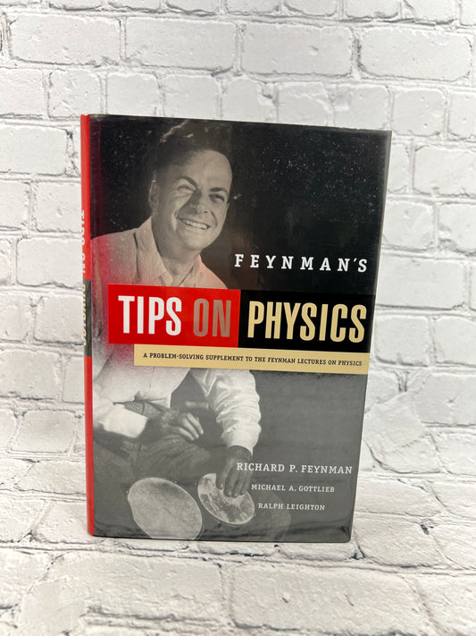 Feynman's Tips on Physics by Richard Feynman; Gottlieb; Leighton [2006]