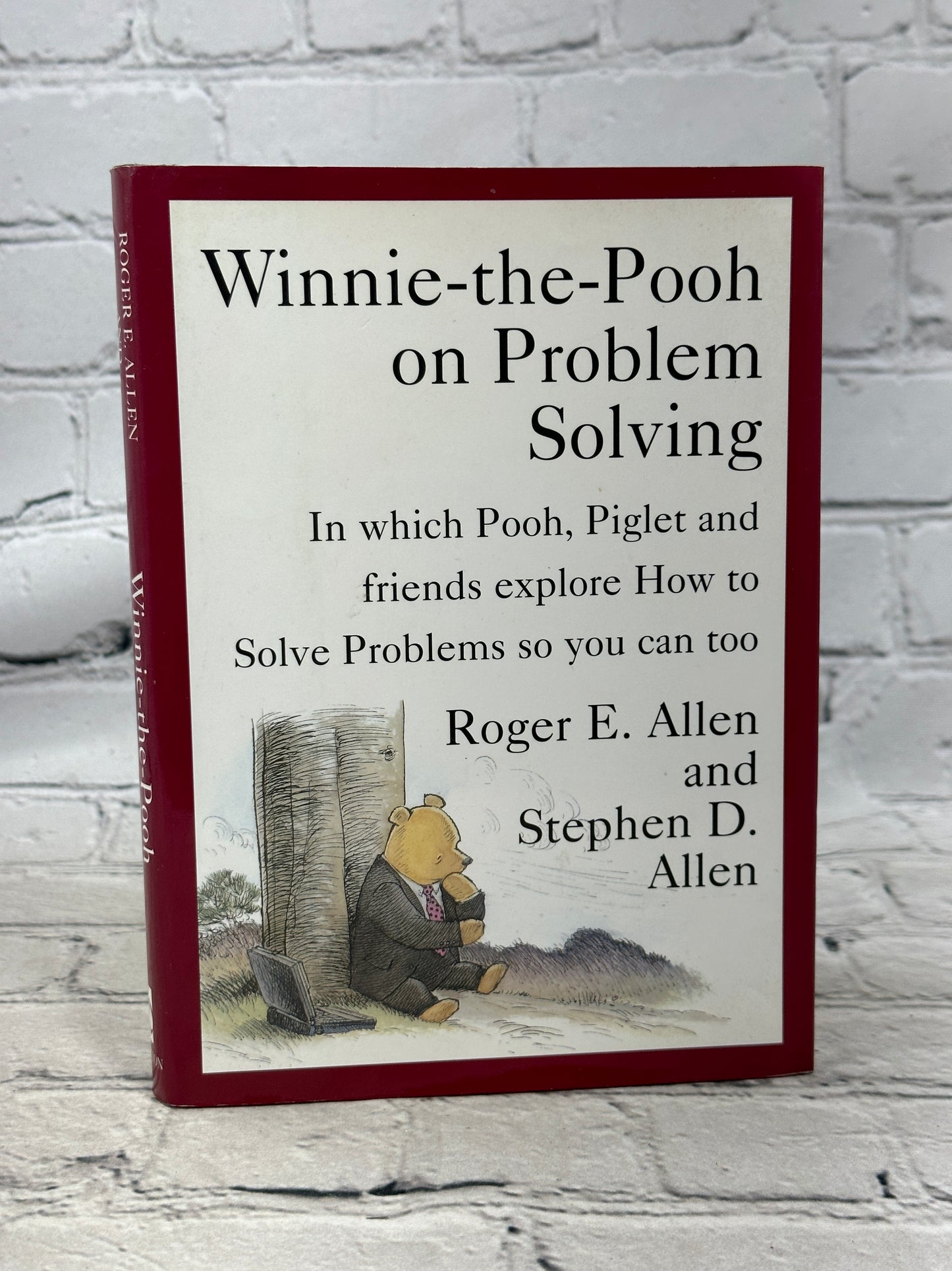 Winnie-the-Pooh on Problem Solving by Roger Allen [1995 · First Printing]