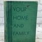 Your Home and Family by Mildred Graves [1934]