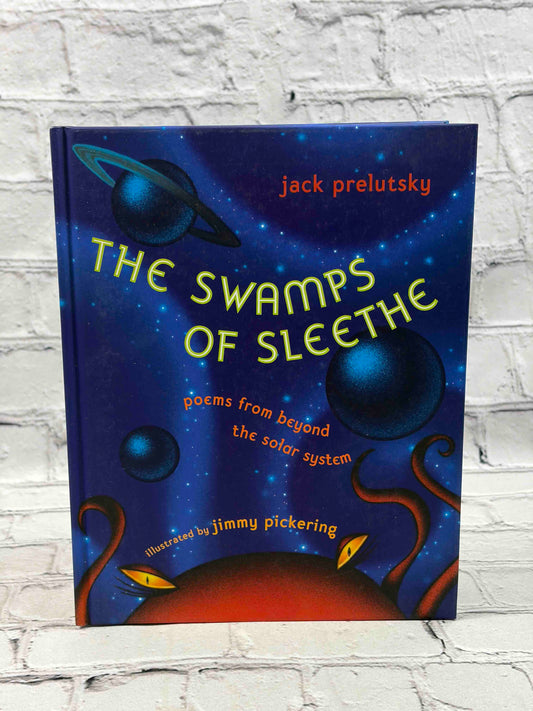 The Swamps of Sleethe: Poems From Beyond the Solar System