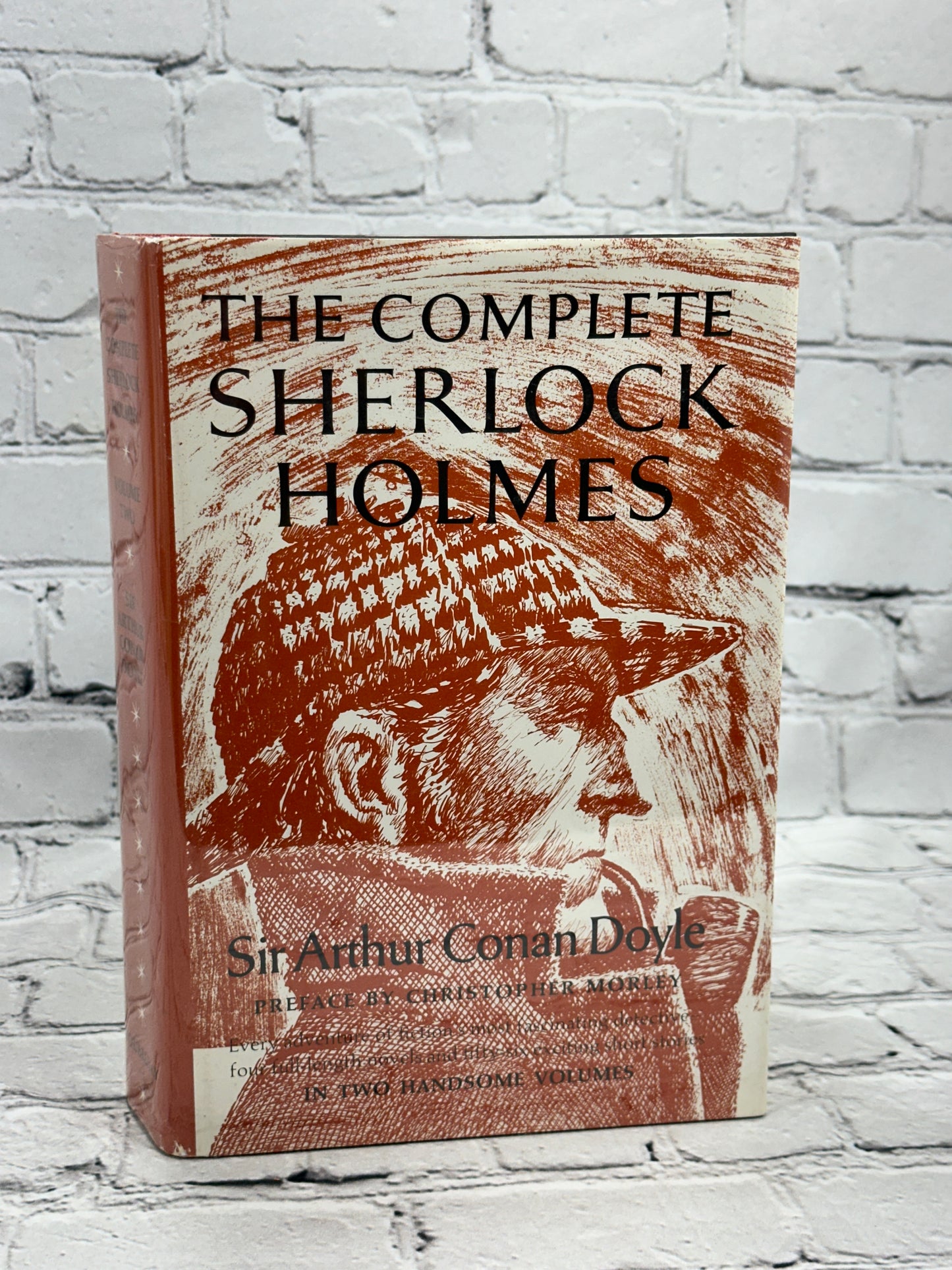 The Complete Sherlock Holmes in Two Handsome Volumes Christopher Morley