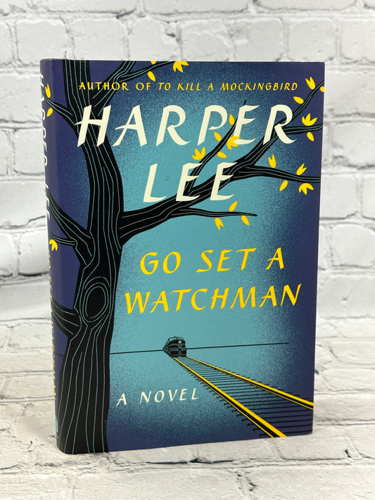 Go Set A Watchman by Harper Lee [2015 · First Edition]