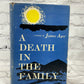 A Death in the Family By James Agee [1957 · 3rd Printing]