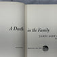 A Death in the Family By James Agee [1957 · 3rd Printing]