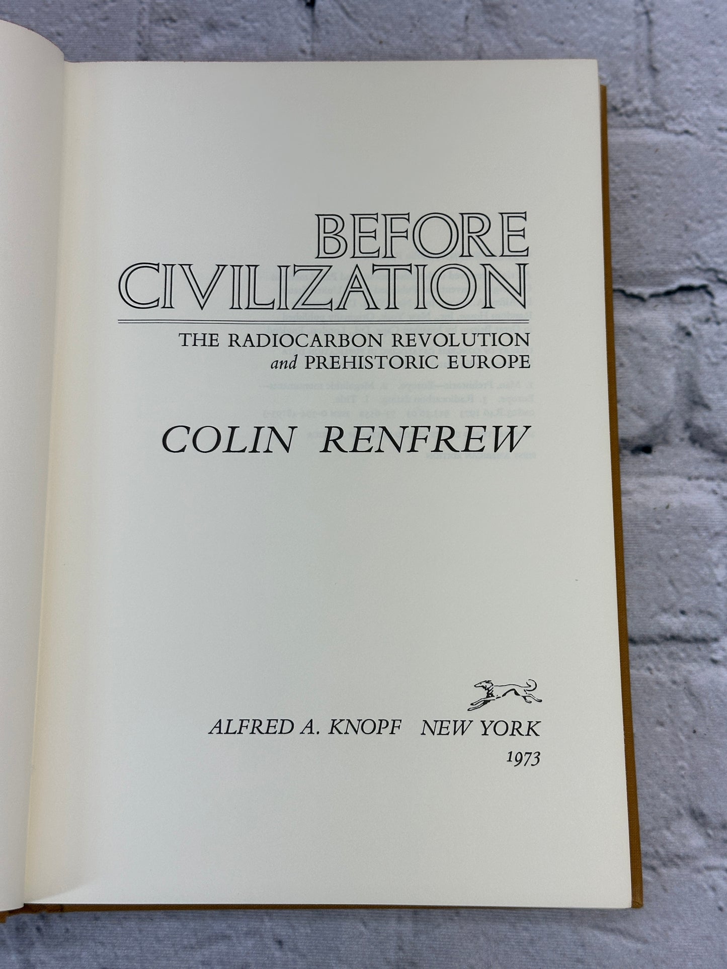 Before Civilization : The Radiocarbon Revolution by Colin Renfrew [1973]