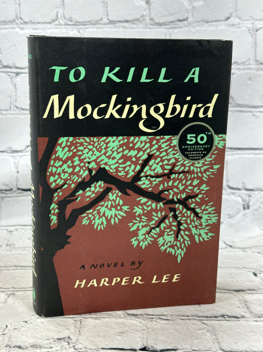 To Kill a Mockingbird by Harper Lee [2010 · 50th Anniversary Edition]