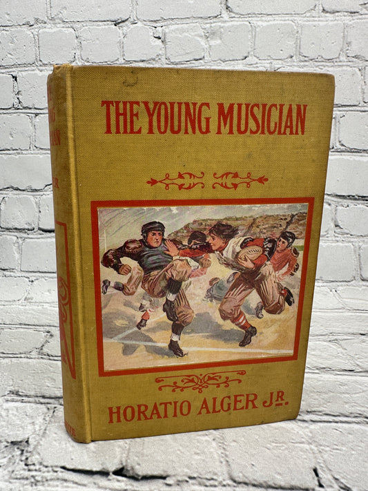 The Young Musician or Fighting His Way by Horatio Alger Jr [Early 1900s]