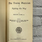 The Young Musician or Fighting His Way by Horatio Alger Jr [Early 1900s]