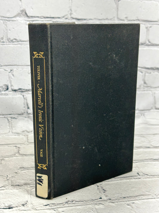 Marvell's Ironic Vision By Harold E. Toliver [1965 · First Edition]