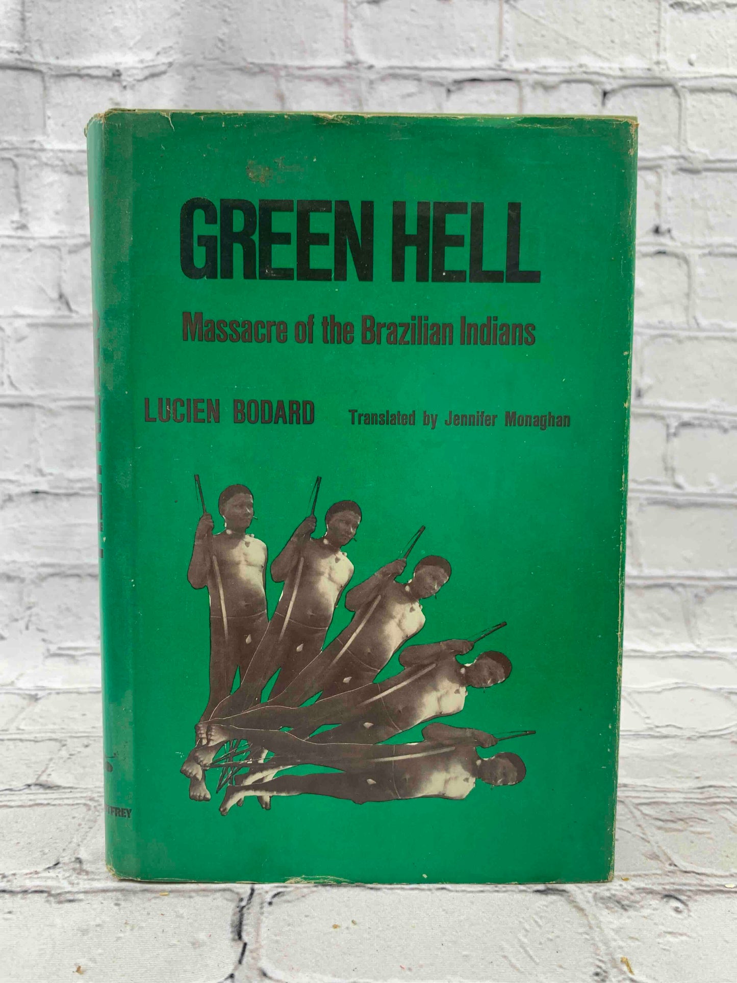 Green Hell: Massacre of the Brazilian Indians