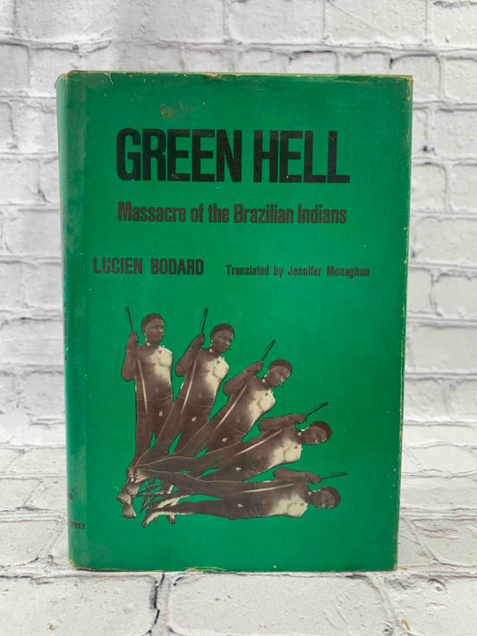 Green Hell: Massacre of the Brazilian Indians