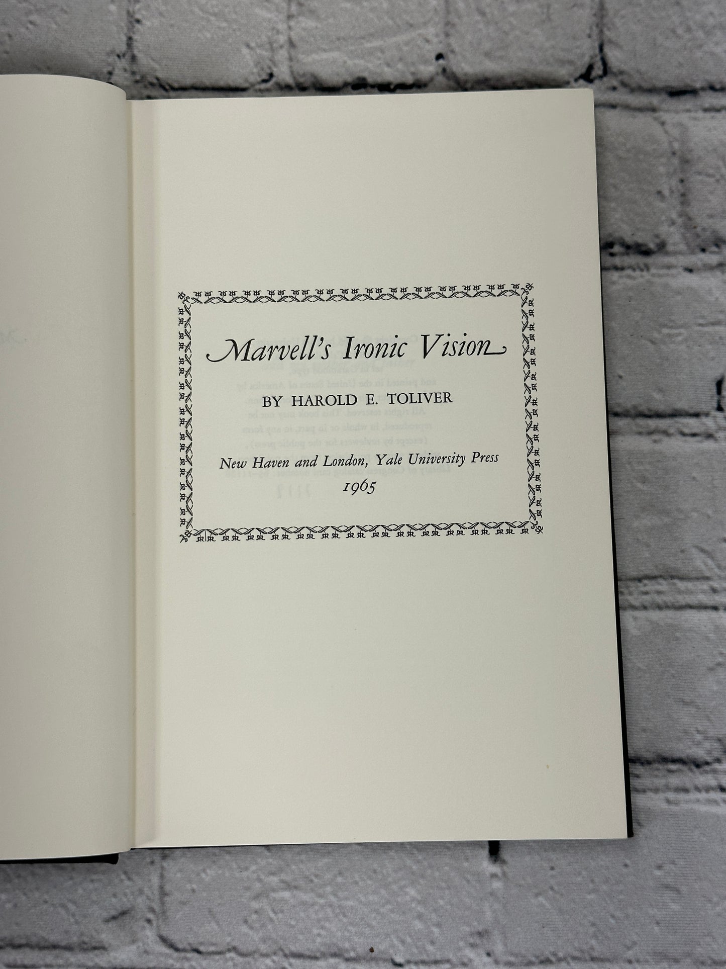 Marvell's Ironic Vision By Harold E. Toliver [1965 · First Edition]