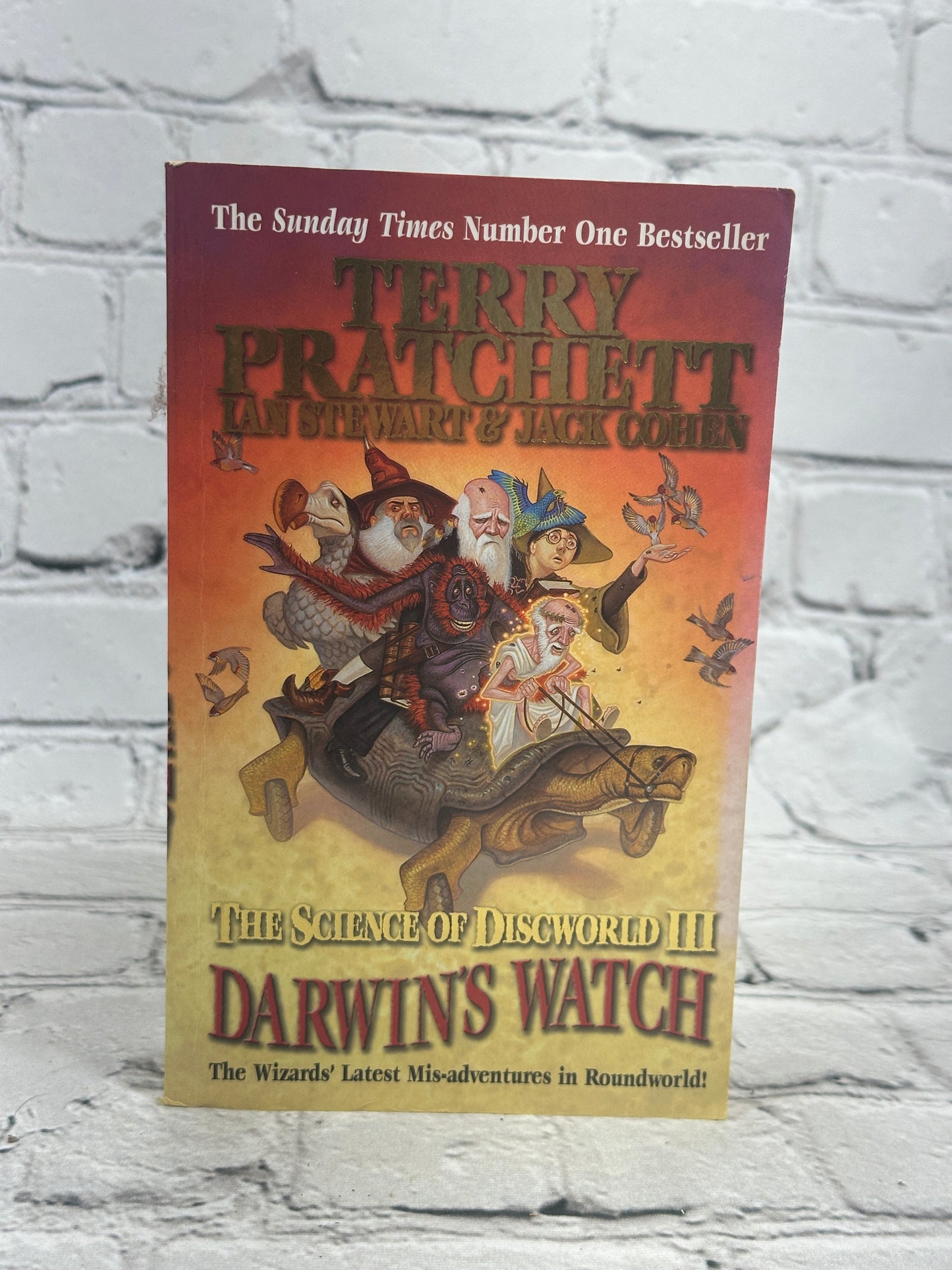 Science of Discworld III: Darwin's Watch by Terry Pratchett [2006 · 2nd Print]