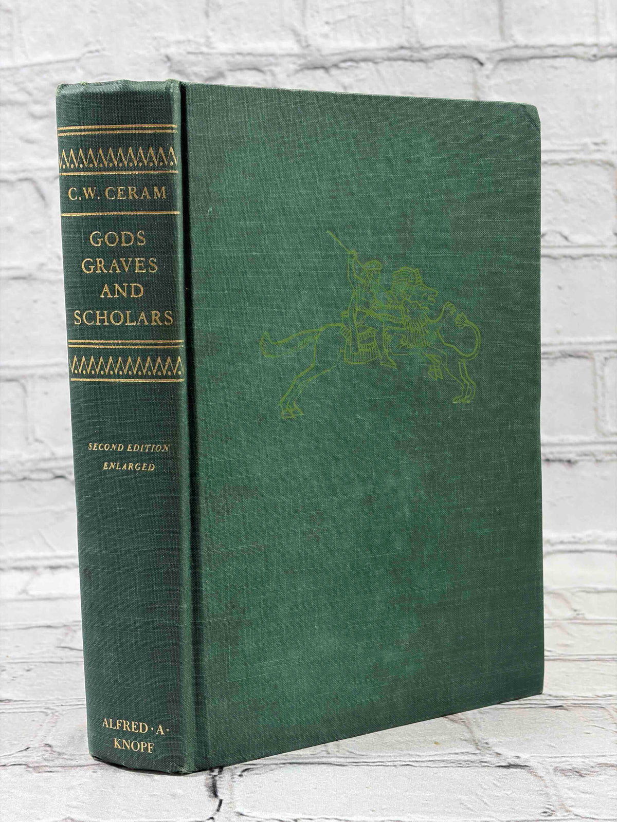 Gods, Graves, and Scholars by C. W. Ceram, 1967 Knopf hardcover - front cover and spine