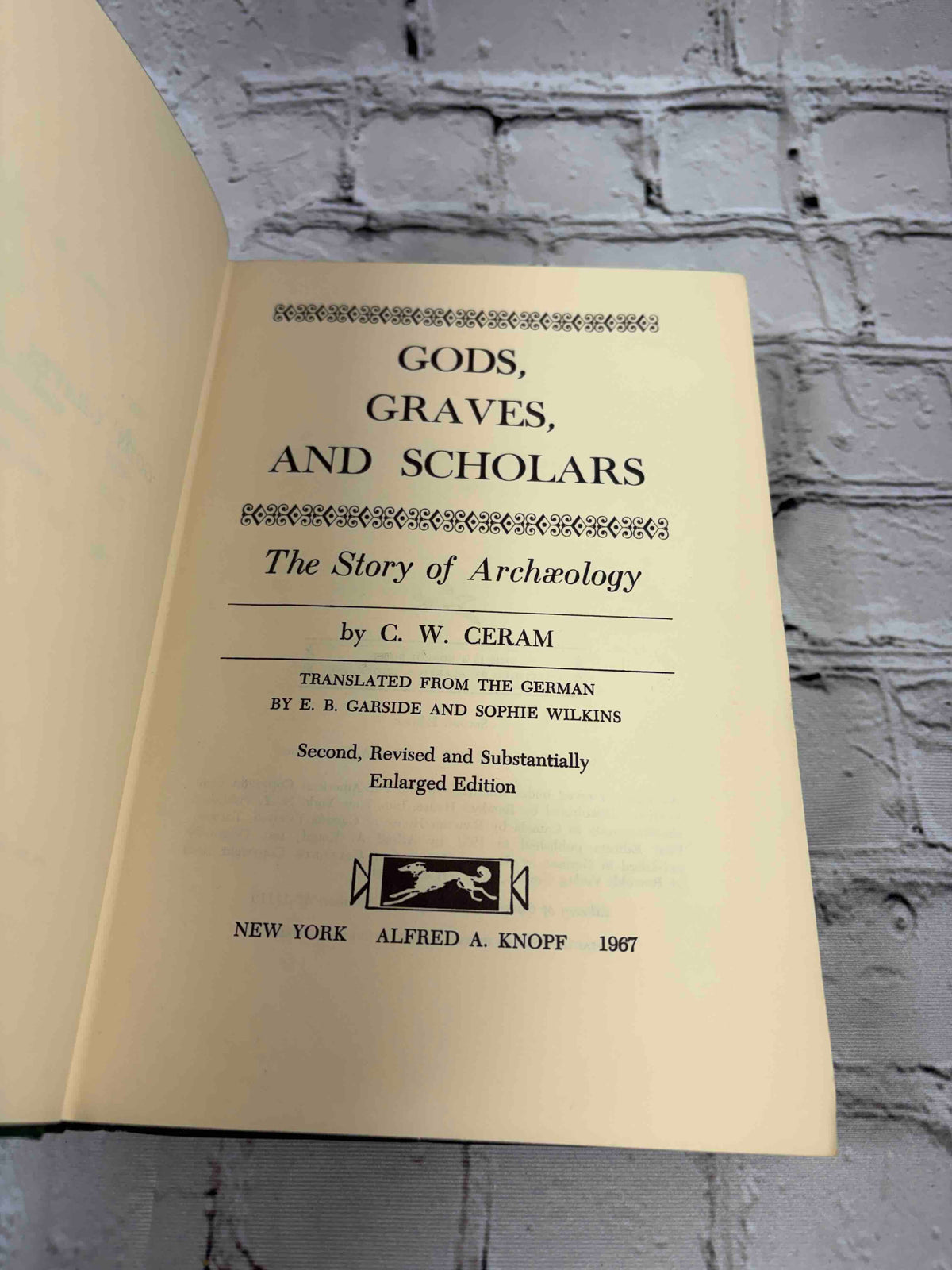 Gods, Graves, and Scholars by C. W. Ceram, 1967 Knopf hardcover - title page