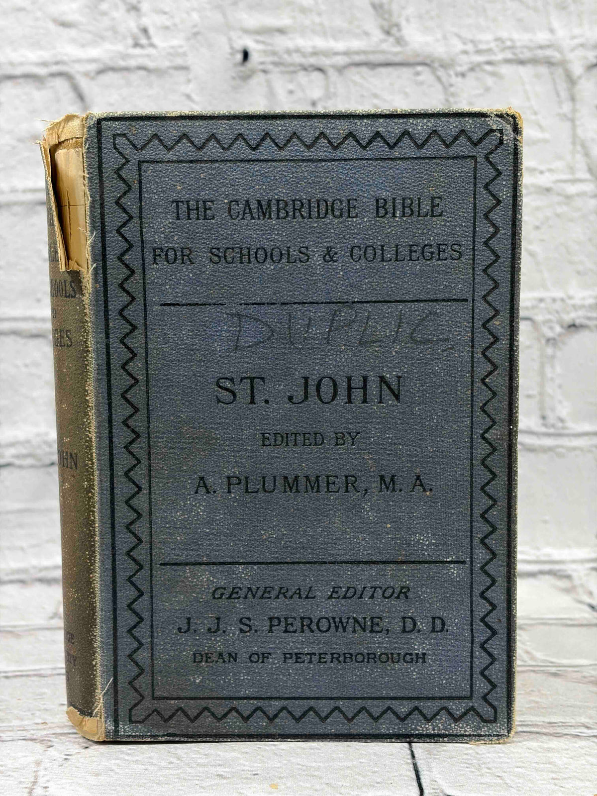 The Gospel According to S. John, Cambridge Bible for Schools, 1882 hardcover - front cover with pen marking