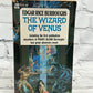 The Wizard of Venus w/ 1st publication Pirate Blood by Edgar Rice Burroughs