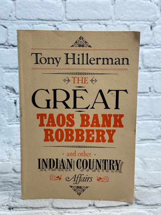 The Great Taos Bank Robbery by Tony Hillerman [1973]