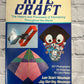 Kite Craft History/The History and Process.. by Lee & Jay Newman [1974]