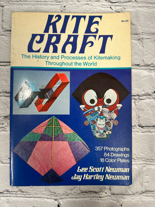 Kite Craft History/The History and Process.. by Lee & Jay Newman [1974]