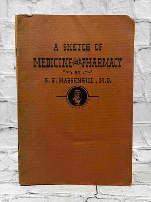 A Sketch of Medicine and Pharmacy