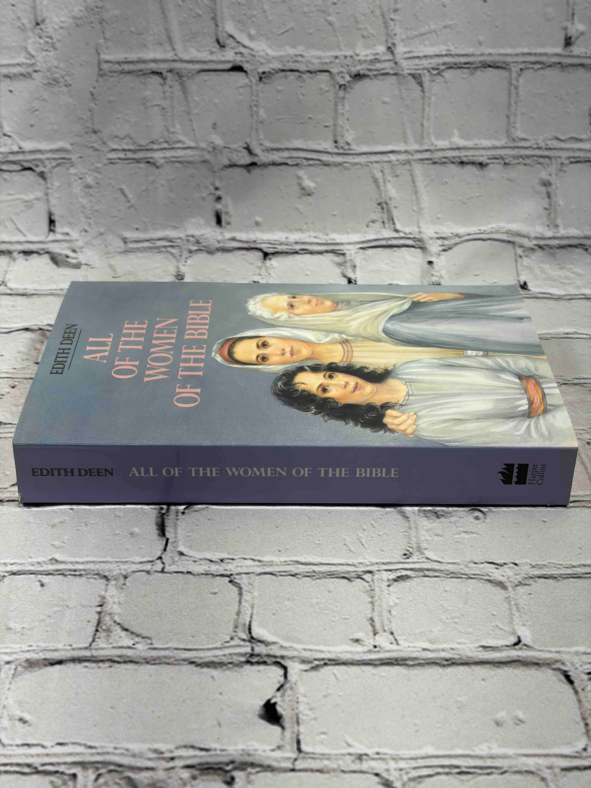 All of the Women of the Bible by Edith Deen, 1992 paperback - spine