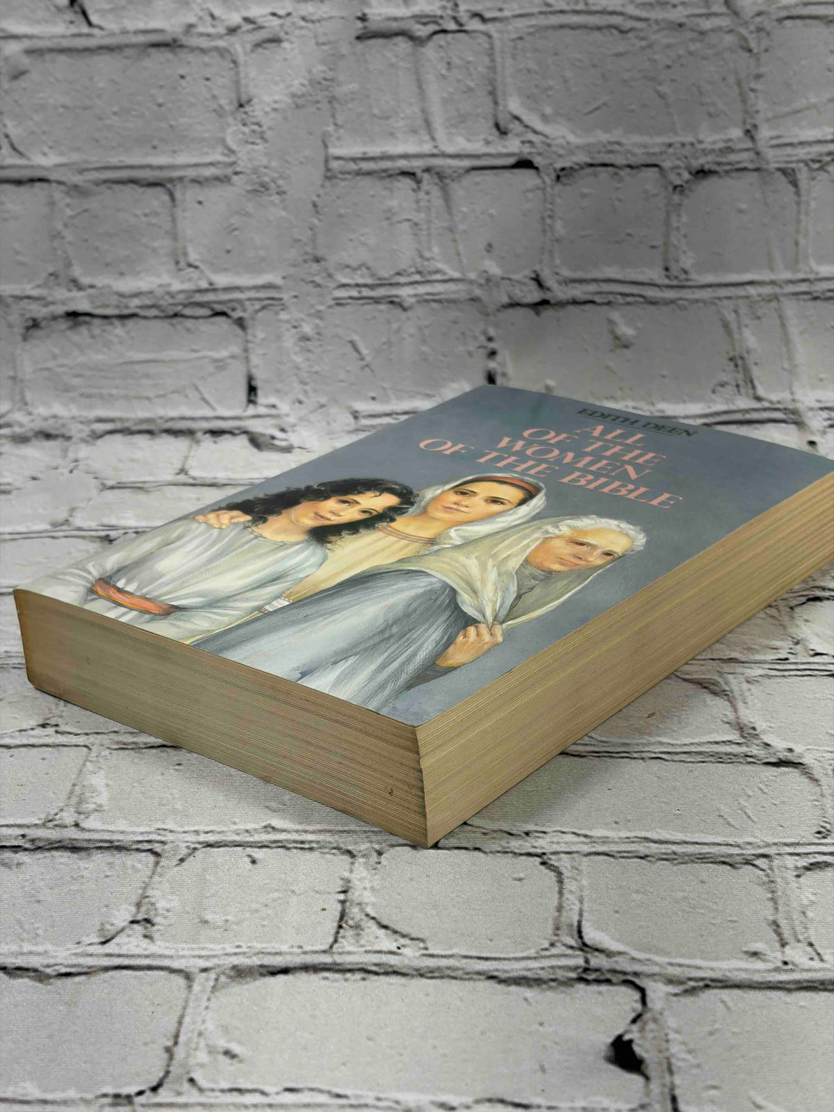 All of the Women of the Bible by Edith Deen, 1992 paperback - fore-edge and front cover