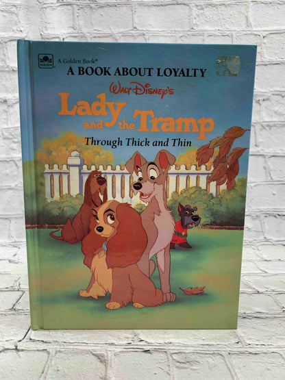 Lady & The Tramp Through Thick and Thin: A Book About Loyalty