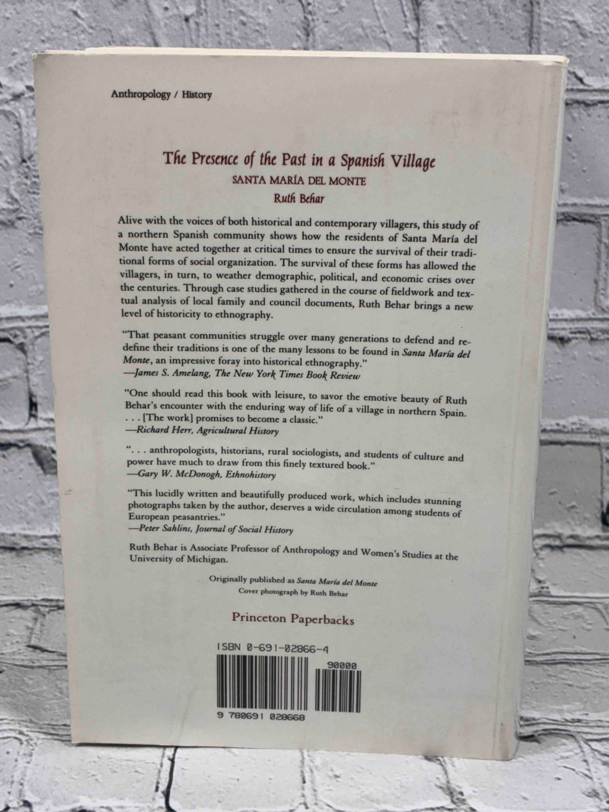 The Presence of the Past in a Spanish Village by Ruth Behar, Princeton University Press Paperback - back cover