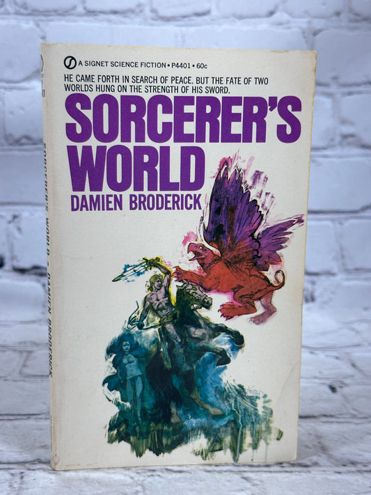 Sorcerer’s World By Damien Broderick [1st Printing · 1970]