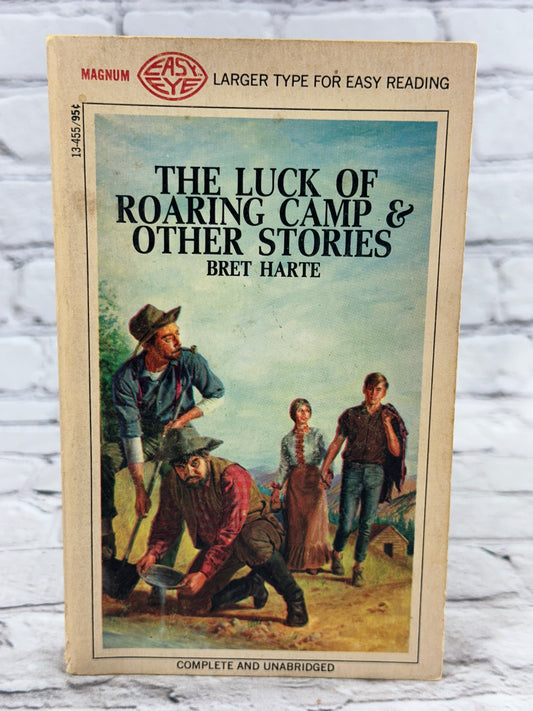 The Luck of the Roaring Camp by Bret Harte [Magnum Easy Eye · 1968]