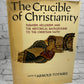 The Crucible of Christianity Edited by Arnold Toynbee [1969]